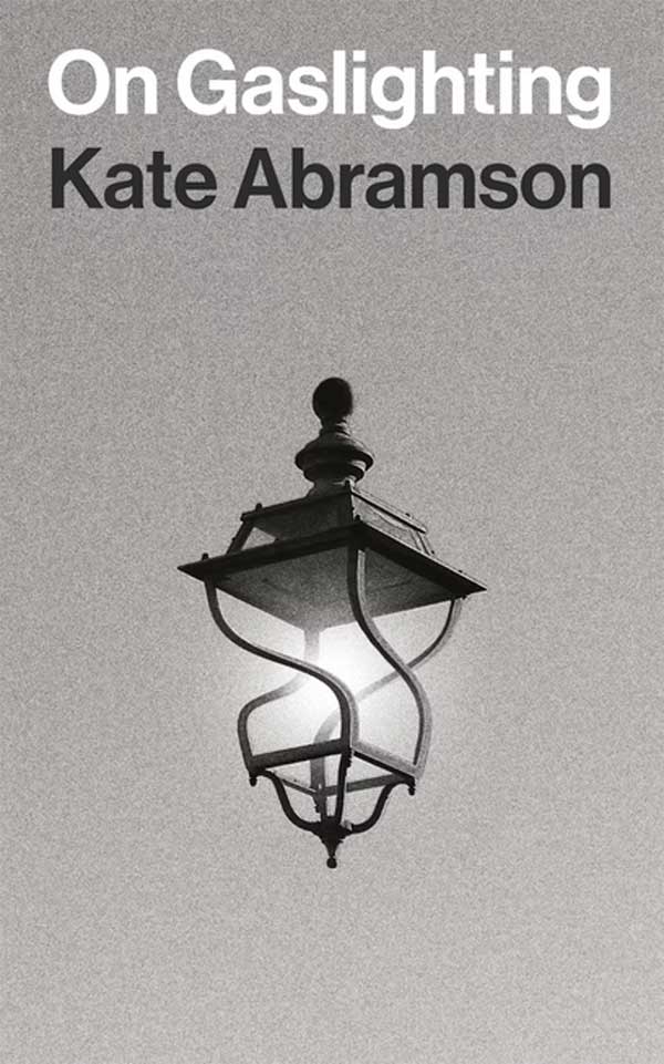 The cover of Kate Abramson's book, On Gaslighting.