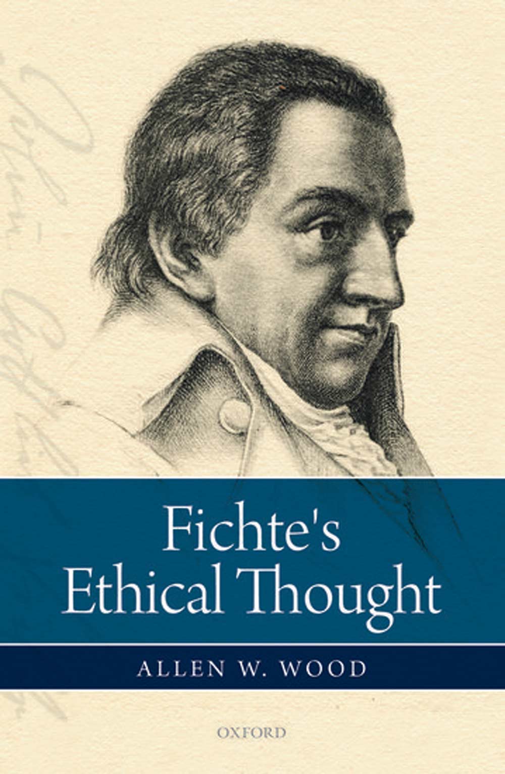 Fichte’s Ethical Thought