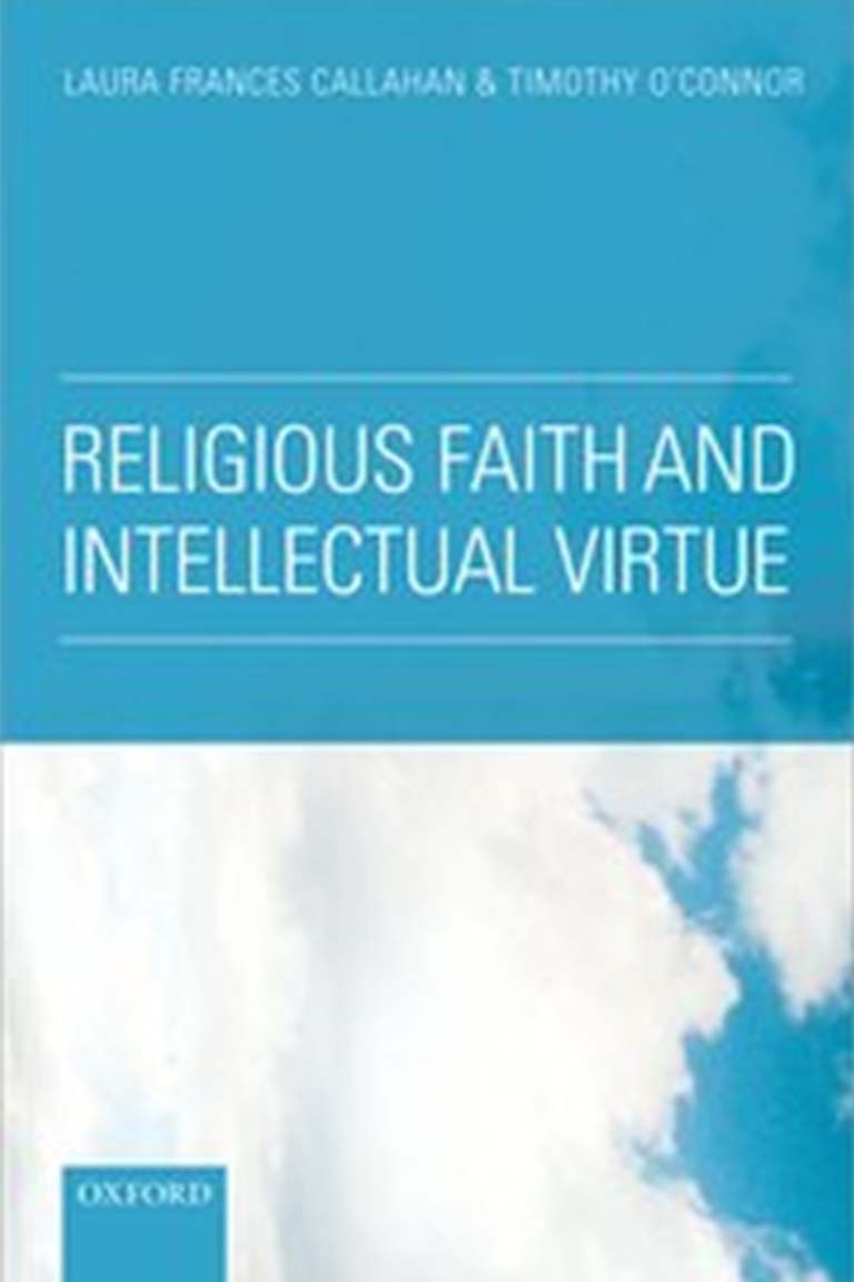 Religious Faith and Intellectual Virtue